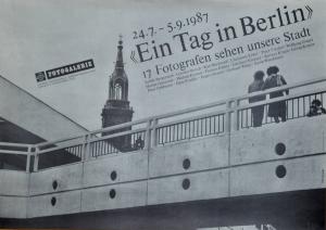 Plakat-Ein-Tag-in-Berlin-24.7.-5.9.1987